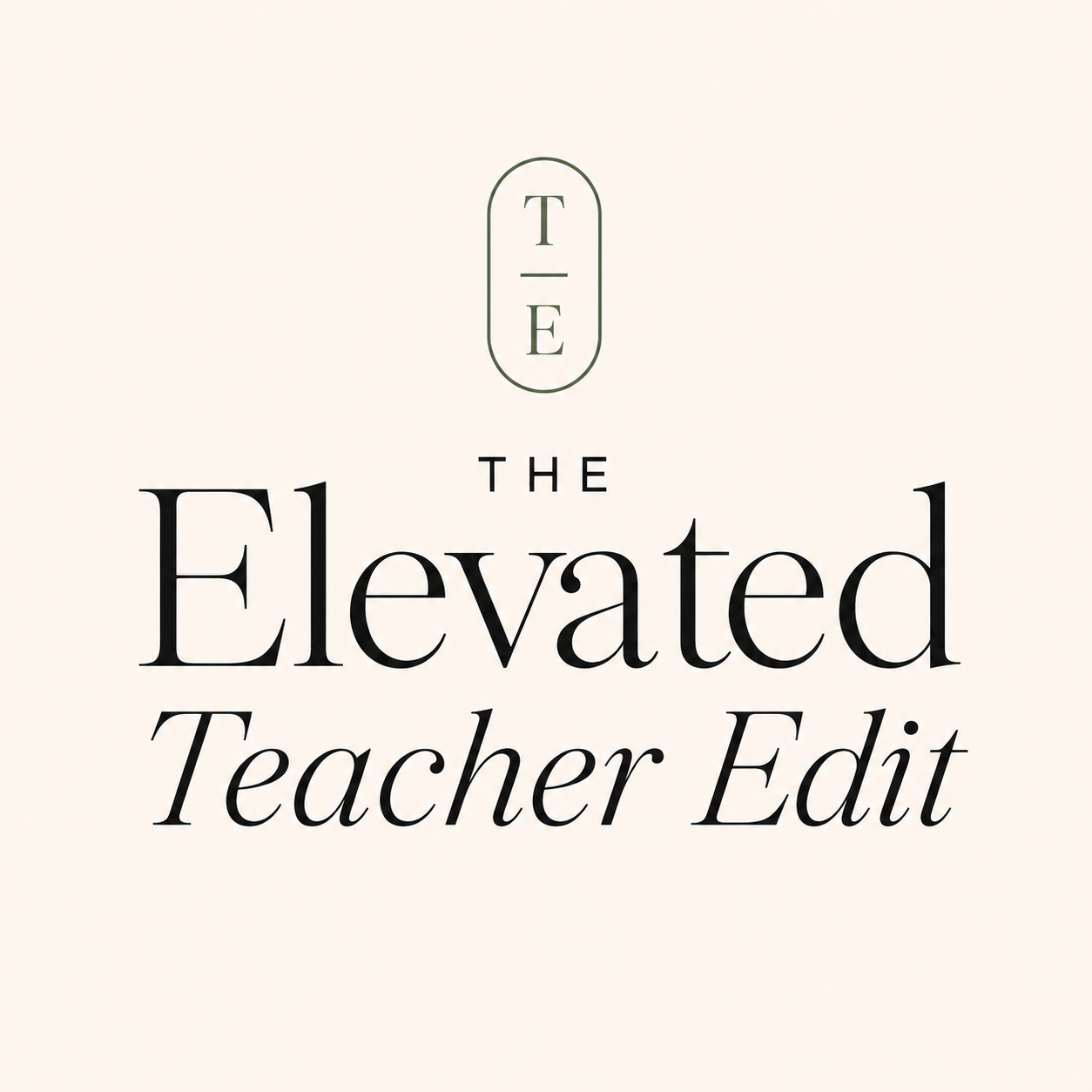 The Elevated Teacher Edit