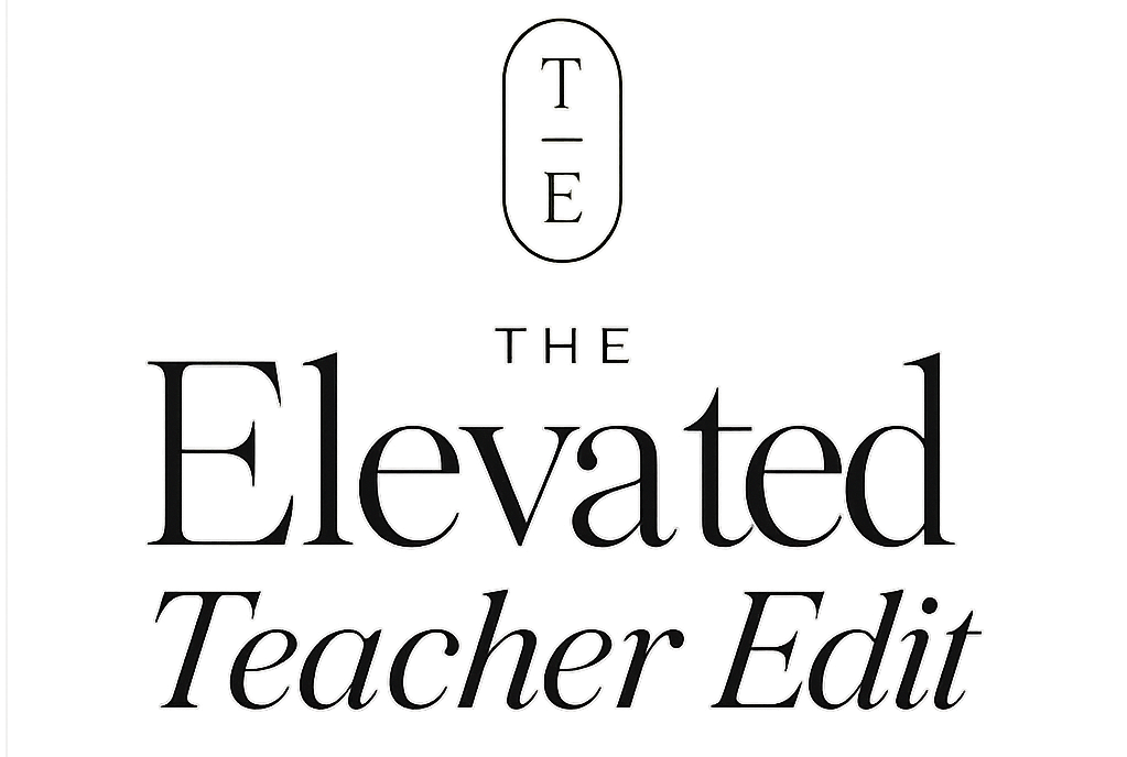 The Elevated Teacher Edit
